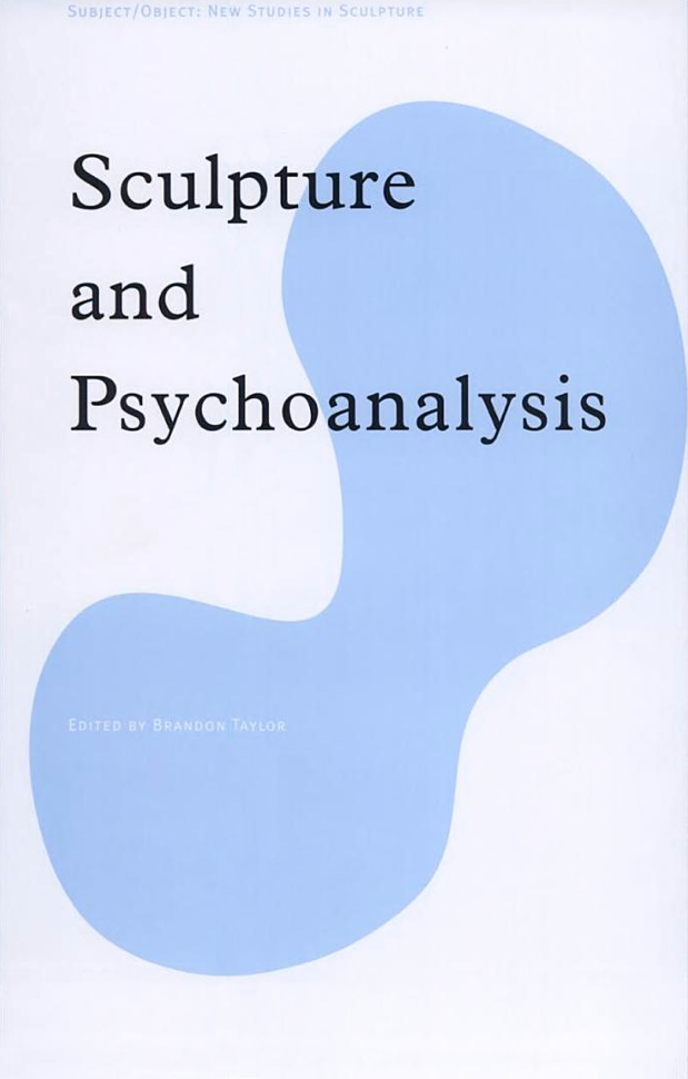 Sculpture and Psychoanalysis